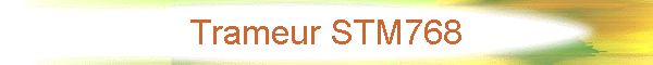 Trameur STM768